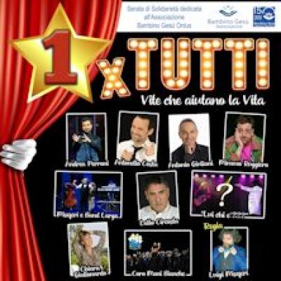 1 x Tutti, Vite che aiutano la Vita 1 x Tutti, Vite che aiutano la Vita