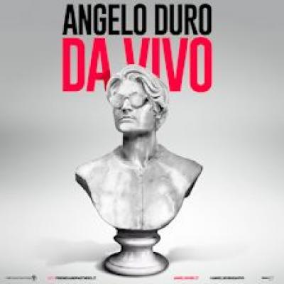 Angelo Duro - Da Vivo