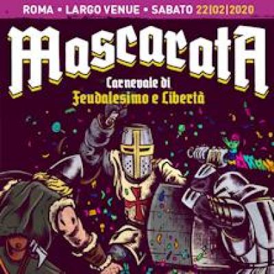 Mascarata Carnevale di Feudalesimo e Liberta Mascarata Carnevale di Feudalesimo e Liberta
