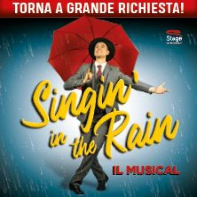 Singin in the rain - il musical Singin in the rain - il musical