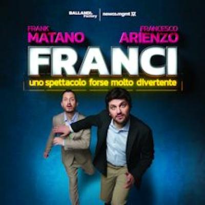 Frank Matano e Francesco Arienzo in FRANCI