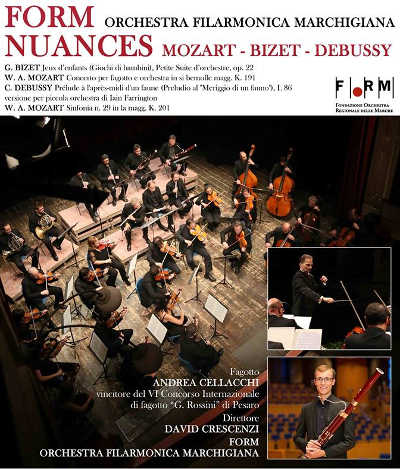 Nuances: FORM - Orchestra Filarmonica Marchigiana con Andrea Cellacchi fagottista in concerto al Teatro Piermarini di Matelica il 16 febbraio 2018. Musiche di Bizet, Debussy, Mozart.