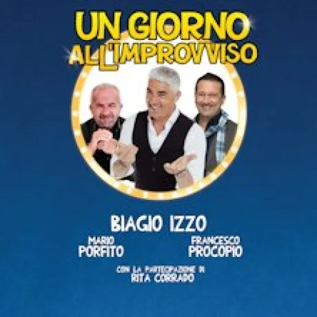 Biagio Izzo, Mario Porfito, Francesco Procopio