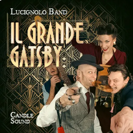 Candle Sound Lucignolo Band - Il Grande Gatsby
