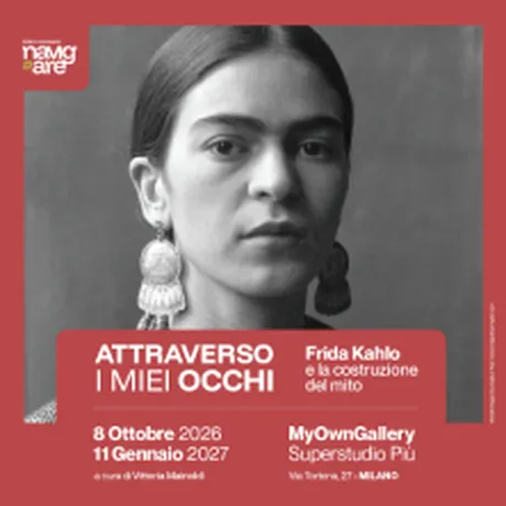 Attraverso i miei occhi - Frida Khalo e la costruzione del mito