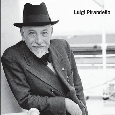 Luigi Pirandello Luigi Pirandello