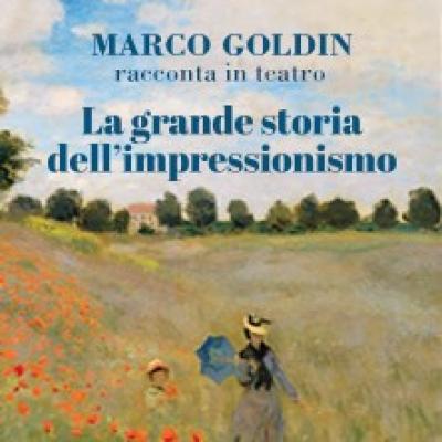 Marco Goldin - La Grande Storia dell' Impressionismo