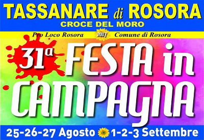 31^ Festa in Campagna a Tassanare di Rosora, dal 25 al 27 agosto e dal 01 a l 03 settembre 2017. © Pro Loco Rosora