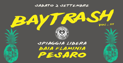 Baytrash vol. 3 @ Baia Flaminia, Pesaro, 02 settembre 2017. © Cellula Trash Ribelle a Caso Baytrash vol. 3 @ Baia Flaminia, Pesaro, 02 settembre 2017. © Cellula Trash Ribelle a Caso